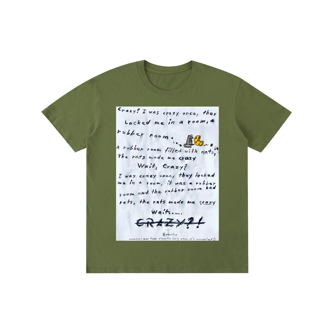 Crazy? I was crazy once cotton T-shirt