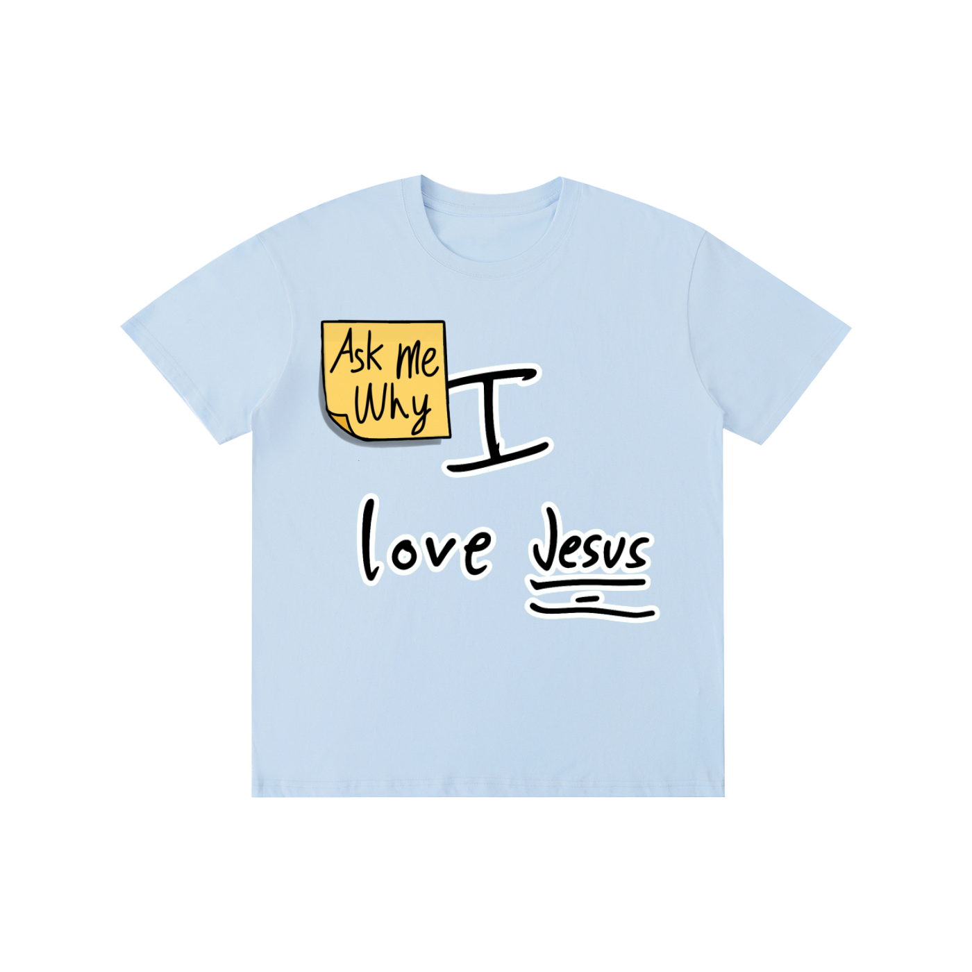 Ask me why I love Jesus Cotton T-shirt