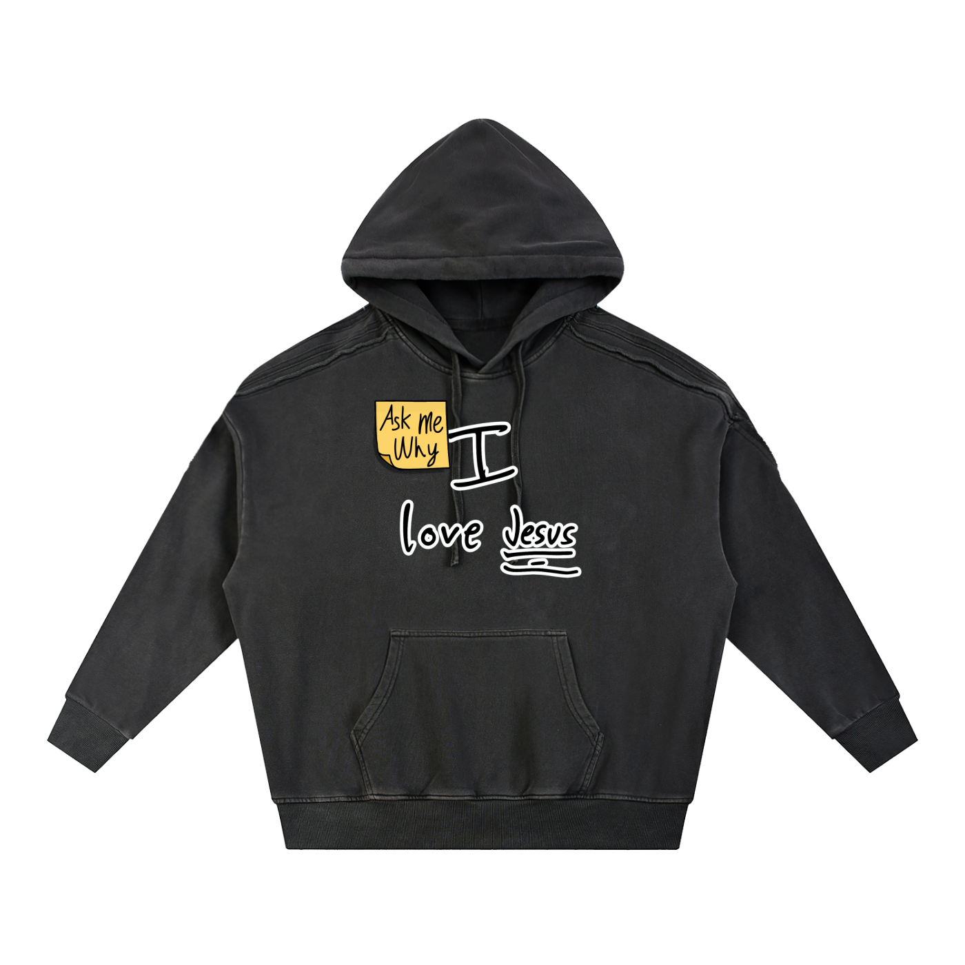 Ask Me Why I Love Jesus Snow Washed Tape Raw Edge Hoodie