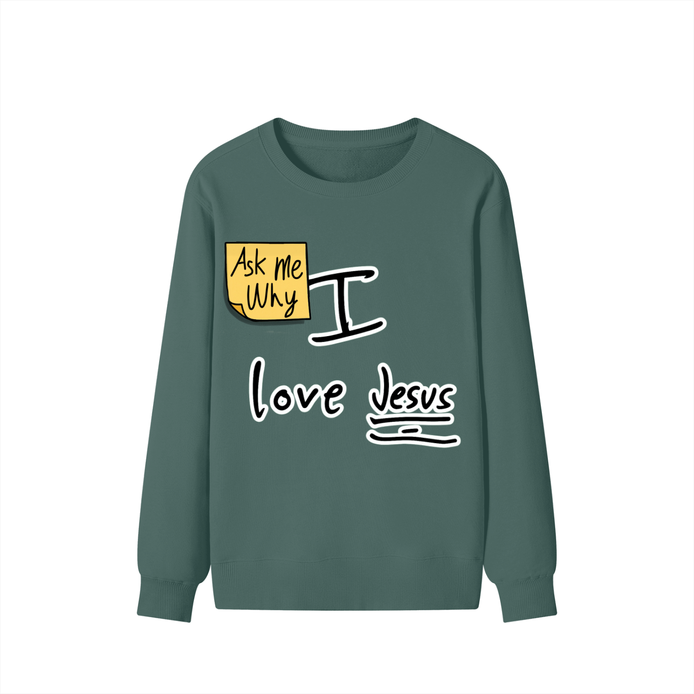 Ask Me Why I Love Jesus Classic Unisex Cotton Sweatshirt