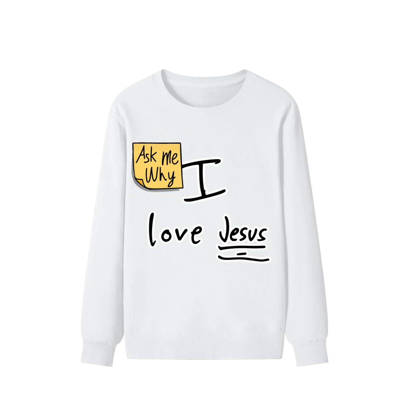 Ask Me Why I Love Jesus Classic Unisex Cotton Sweatshirt