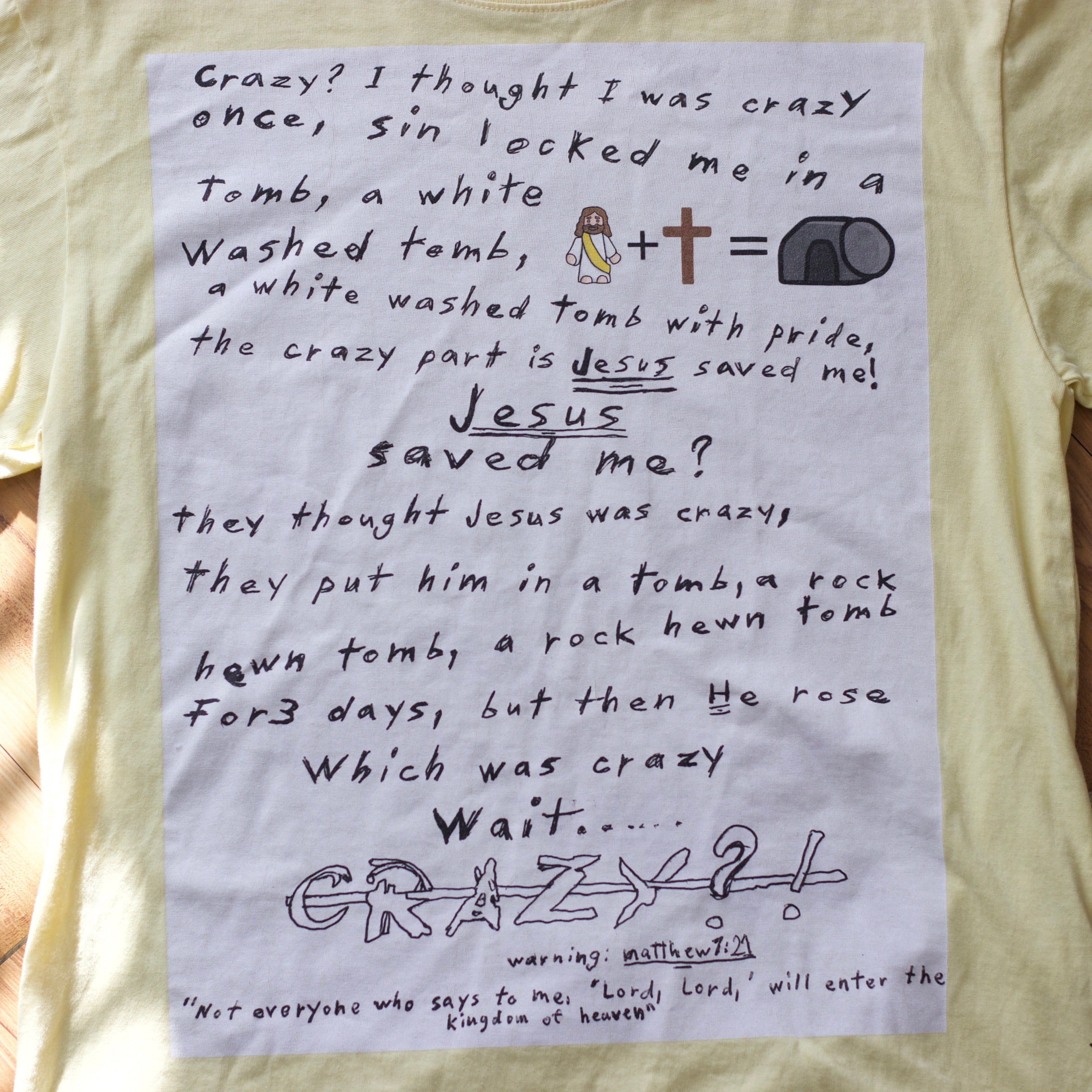 Crazy? I was crazy once Jesus colab Cotton T-shirt