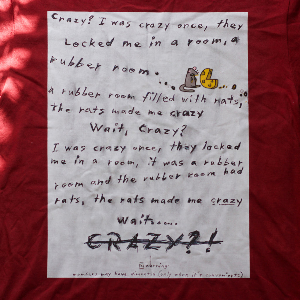 Crazy? I was crazy once cotton T-shirt